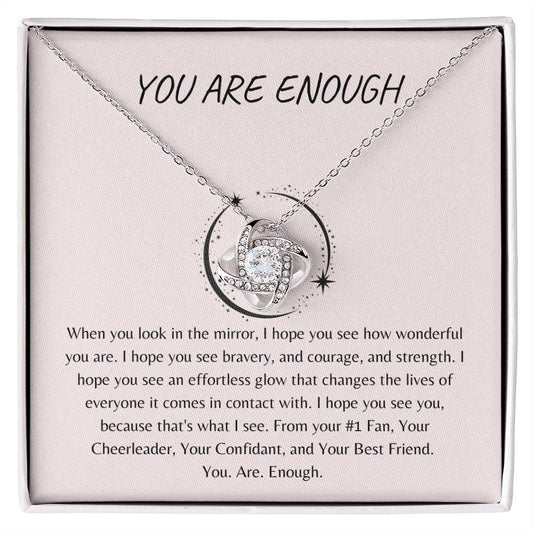 You Are Enough